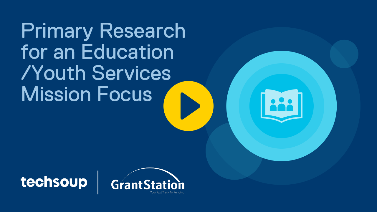 Primary Research for an Education/ Youth Services Mission Focus